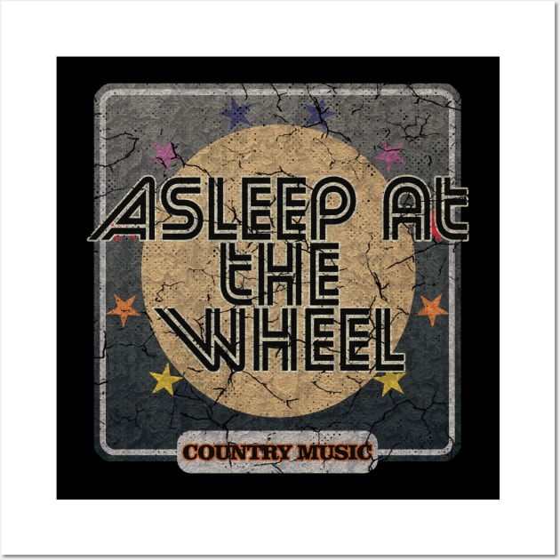 Asleep at the Wheel 19 Wall Art by Rohimydesignsoncolor